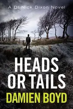 Heads or Tails, Paperback/Damien Boyd