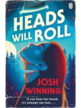 Heads Will Roll, Paperback/Josh Winning