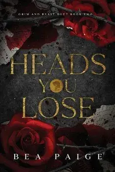 Heads You Lose, Paperback/Bea Paige