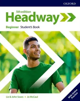 Headway: Beginner: Student's Book with Online Practice/***