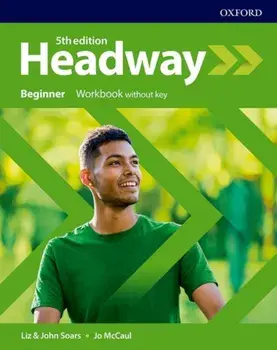 Headway: Beginner: Workbook Without Key, Paperback/***