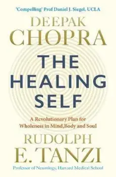 Healing Self, Hardcover/Deepak Chopra