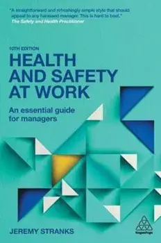 Health and Safety at Work. An Essential Guide for Managers, Paperback/Jeremy Stranks
