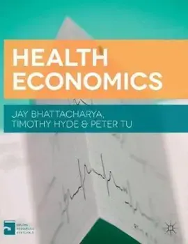 Health Economics, Paperback/Jay Bhattacharya