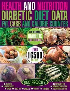 Health & Nutrition, Diabetic Diet Data, Fat, Carb & Calorie Counter: Government Data Count Essential for Diabetics on Calories, Carbohydrate, Sugar Co, Paperback/MR Marco Black