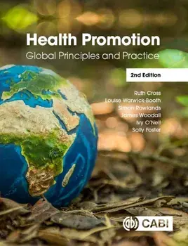 Health Promotion. Global Principles and Practice, 2 ed, Paperback/***