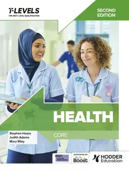 Health T Level: Core Second Edition, Paperback/Mary Riley