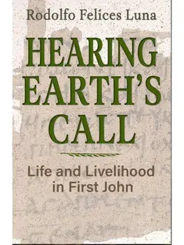 Hearing Earth's Call, Paperback/Rodolfo Felices Luna