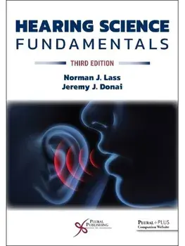 Hearing Science Fundamentals. 3 New edition, Paperback/Jeremy J. Donai