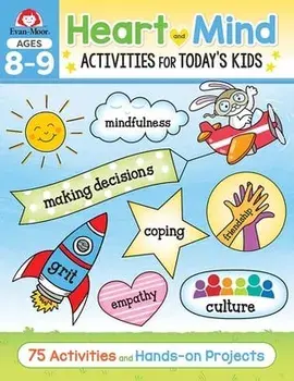 Heart and Mind Activities for Today's Kids Workbook, Age 8 - 9, Paperback/Evan-Moor Corporation