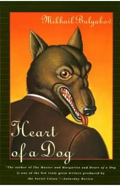 Heart of a Dog - Mikhail Bulgakov