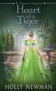 Heart of a Tiger, Paperback/Holly Newman