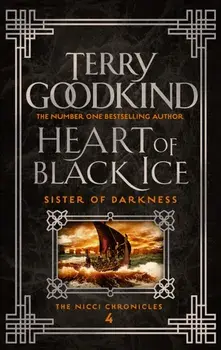 Heart of Black Ice, Paperback/Terry Goodkind