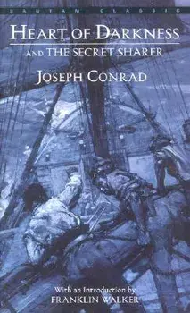 Heart of Darkness and the Secret Sharer/Joseph Conrad