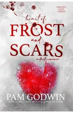 Heart of Frost and Scars - Pam Godwin