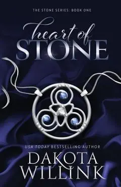 Heart Of Stone - Dakota Willink
