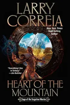Heart of the Mountain, Hardback/Larry Correia