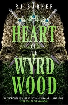 Heart of the Wyrdwood - Rj Barker
