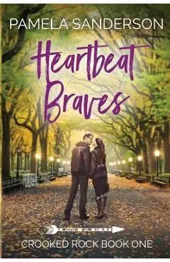Heartbeat Braves - Pamela Sanderson