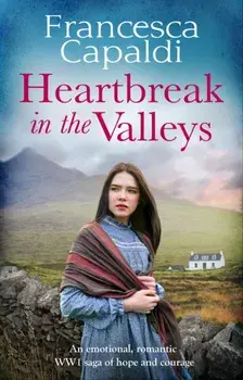 Heartbreak in the Valleys, Paperback/Francesca Capaldi