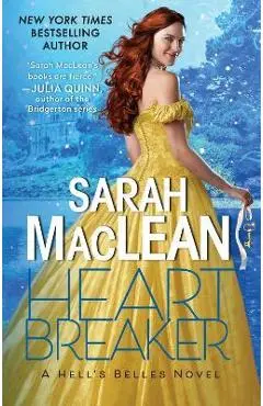 Heartbreaker: A Hell's Belles Novel - Sarah Maclean