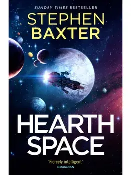 Hearthspace, Hardback/Stephen Baxter