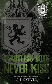Heartless Boys Never Kiss: A Hate-to-Love Best Friend's Brother Romance (Special Edition), Paperback/Sj Sylvis