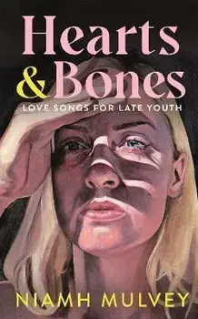 Hearts and Bones, Paperback/Niamh Mulvey