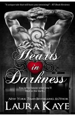 Hearts in Darkness - Laura Kaye
