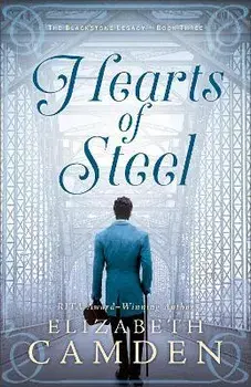 Hearts of Steel, Paperback/Elizabeth Camden