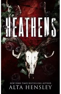 Heathens: A Dark Stalker Romance - Alta Hensley