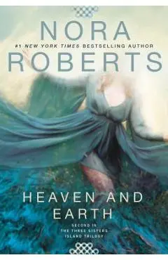 Heaven and Earth - Nora Roberts