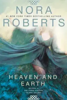 Heaven and Earth, Paperback/Nora Roberts