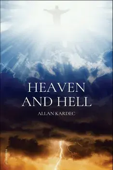 Heaven and Hell: Easy to read Layout, Paperback/Allan Kardec