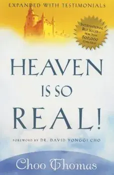 Heaven Is So Real, Paperback/Choo Thomas