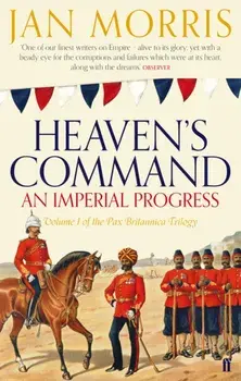 Heaven's Command, Paperback/Jan Morris