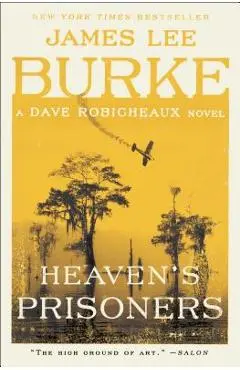 Heaven's Prisoners - James Lee Burke