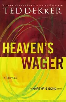 Heaven's Wager, Paperback/Ted Dekker