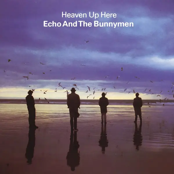 Heaven Up Here - Vinyl | Echo & The Bunnymen