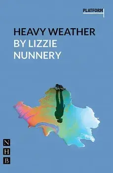 Heavy Weather. Platform Play, Paperback/Lizzie Nunnery