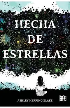 Hecha de Estrellas - Ashley Herring Blake
