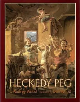 Heckedy Peg, Paperback/Audrey Wood