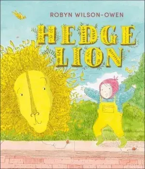 Hedge Lion, Paperback/Robyn Wilson-Owen