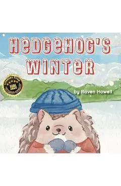 Hedgehog's Winter - Raven Howell
