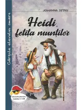 Heidi, fetita muntilor/Johanna Spyri