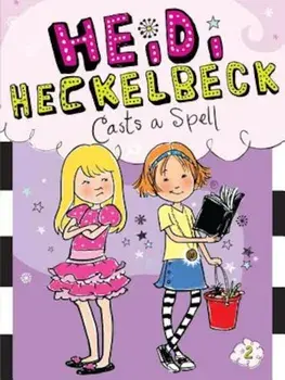 Heidi Heckelbeck Casts a Spell, Paperback/Wanda Coven