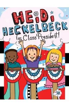 Heidi Heckelbeck for Class President, Volume 30 - Wanda Coven