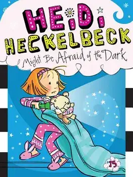 Heidi Heckelbeck Might Be Afraid of the Dark, Hardcover/Wanda Coven