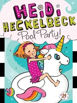 Heidi Heckelbeck Pool Party!, Hardcover/Wanda Coven