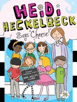 Heidi Heckelbeck Says 'Cheese!', Paperback/Wanda Coven